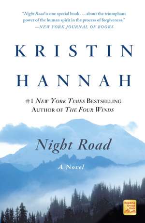 Night Road de Kristin Hannah