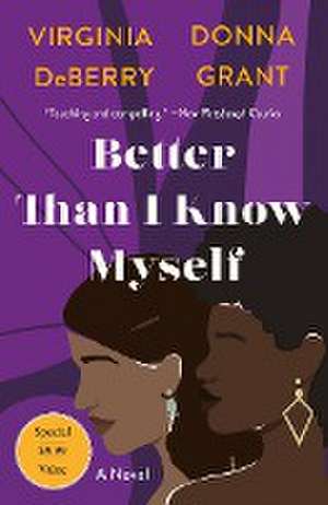 Better Than I Know Myself de Virginia DeBerry