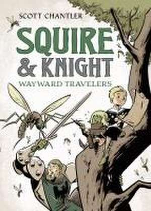 Squire & Knight: Wayward Travelers de Scott Chantler