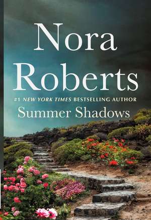 Summer Shadows de Nora Roberts