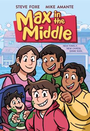 Max in the Middle de Steve Foxe