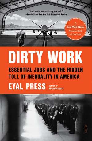 Dirty Work de Eyal Press