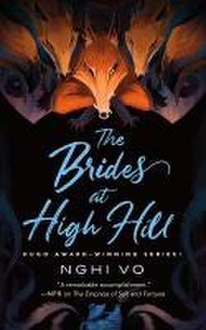 The Brides of High Hill de Nghi Vo