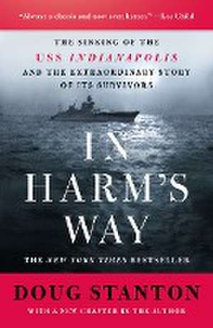 In Harm's Way de Doug Stanton