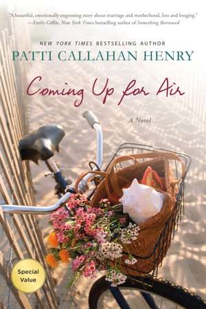 Coming Up for Air de Patti Callahan Henry