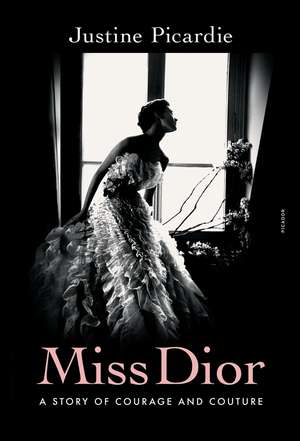 Miss Dior de Justine Picardie