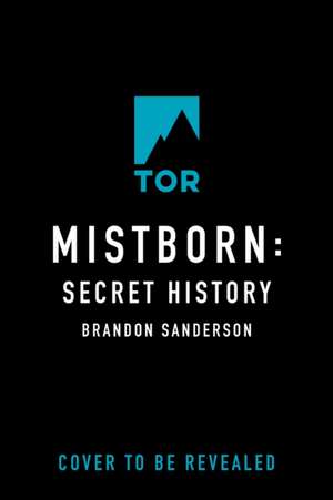 Mistborn: Secret History de Brandon Sanderson