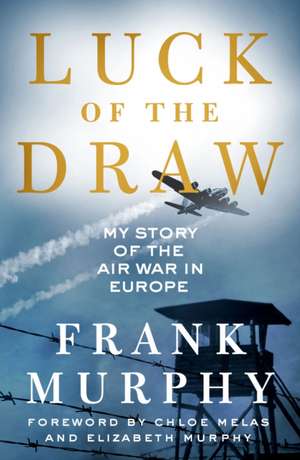 Luck of the Draw de Frank Murphy