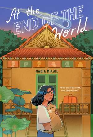 At the End of the World de Nadia Mikail