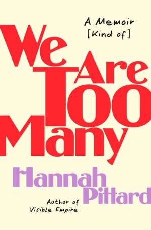 We Are Too Many de Hannah Pittard