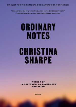 Ordinary Notes de Christina Sharpe