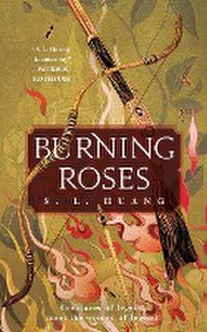 Burning Roses de S. L. Huang