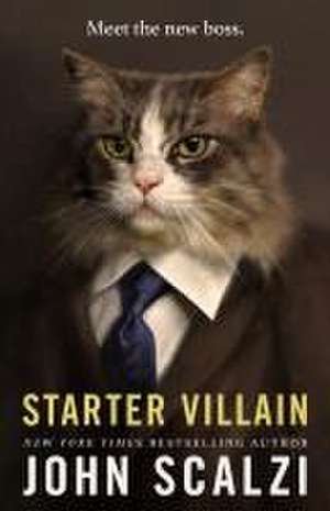 Starter Villain de John Scalzi