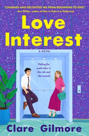 Love Interest de Clare Gilmore