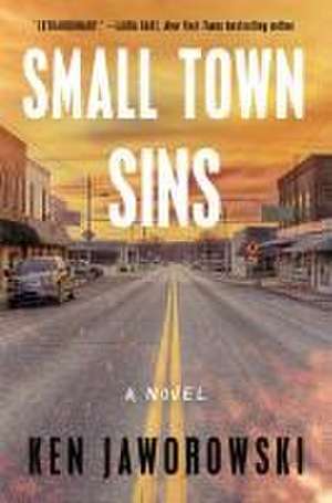 Small Town Sins de Ken Jaworowski