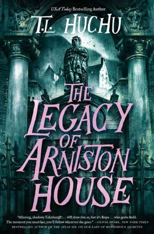 The Legacy of Arniston House de T L Huchu