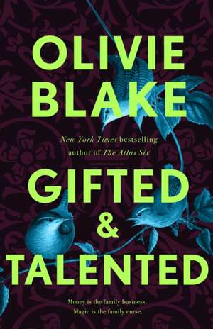 Gifted & Talented de Olivie Blake