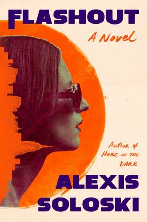 Flashout de Alexis Soloski