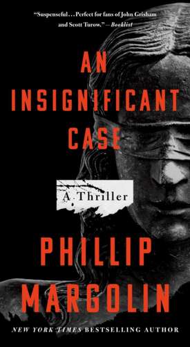 Insignificant Case de Phillip Margolin