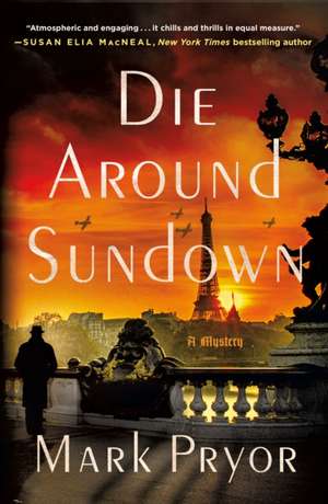 Die Around Sundown de Mark Pryor