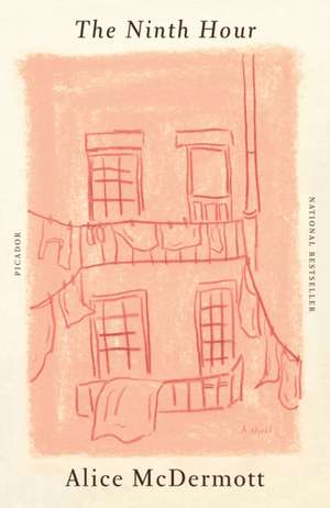 Ninth Hour de Alice Mcdermott