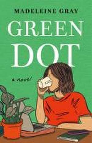 Green Dot de Madeleine Gray