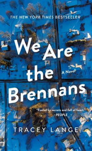 We Are the Brennans de Tracey Lange