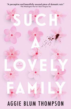 Such a Lovely Family de Aggie Blum Thompson