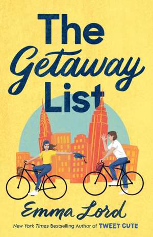 The Getaway List de Emma Lord