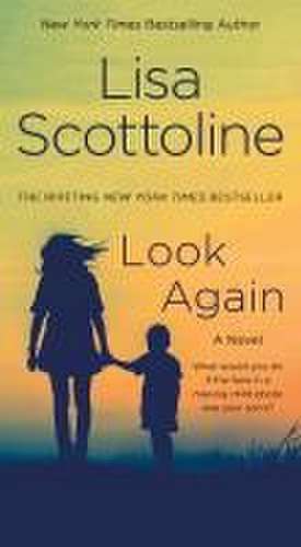 Scottoline, L: Look Again