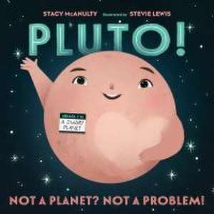 Pluto! de Stacy McAnulty