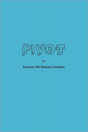 Pivot de Suzanne Samples