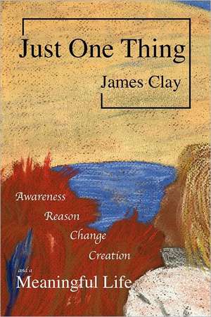 Just One Thing de James Clay