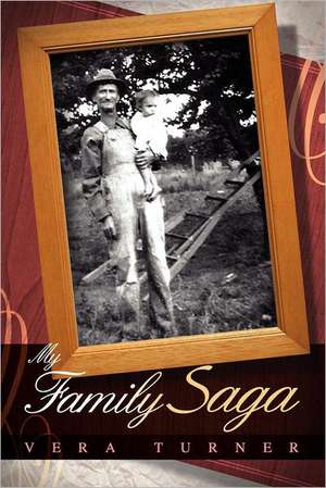 My Family Saga de Vera Turner