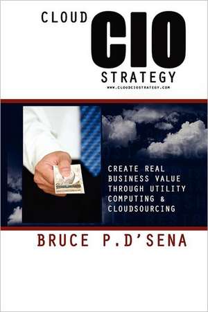 Cloud CIO Strategy de Bruce P. D'Sena