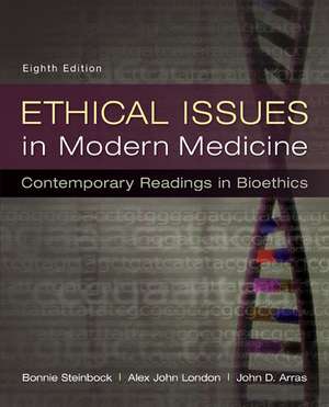 Looseleaf for Ethical Issues in Modern Medicine: Contemporary Readings in Bioethics de Bonnie Steinbock