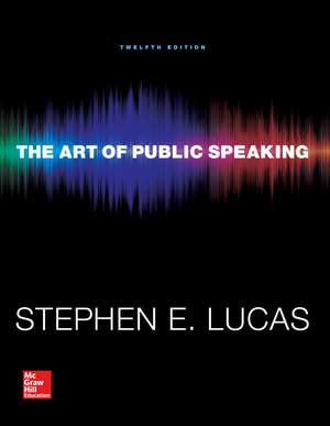 The Art of Public Speaking with Connect Access Card de Stephen Lucas