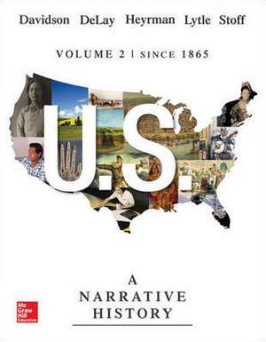 Us: A Narrative History Volume 2 W/ Connect Plus 1t AC de James West Davidson