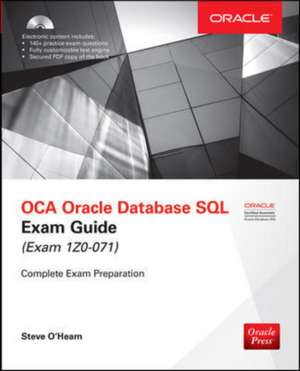 OCA Oracle Database SQL Exam Guide (Exam 1Z0-071) de Steve O'Hearn