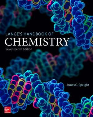 Lange's Handbook of Chemistry, Seventeenth Edition de James Speight