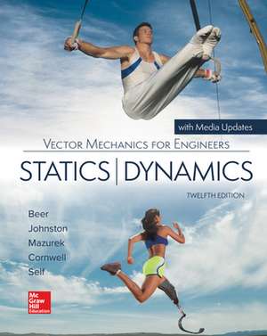 Vector Mechanics for Engineers: Statics and Dynamics de Ferdinand Beer