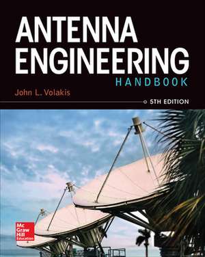 Antenna Engineering Handbook de John Volakis