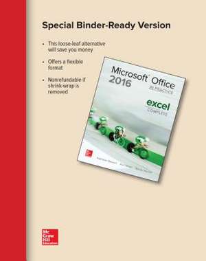 Looseleaf for Microsoft Office Excel 2016 Complete: In Practice de Randy Nordell