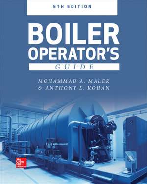 Boiler Operator's Guide, 5E de Ray Wohlfarth