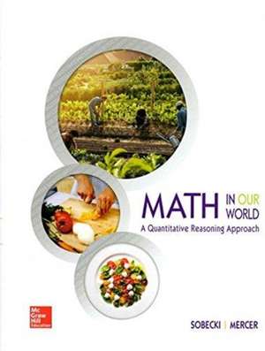 Soft Bound Version for Math in Our World: A Quantitative Reasoning Approach de David Sobecki