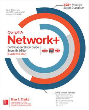 CompTIA Network+ Certification Study Guide, Seventh Edition (Exam N10-007) de Glen Clarke