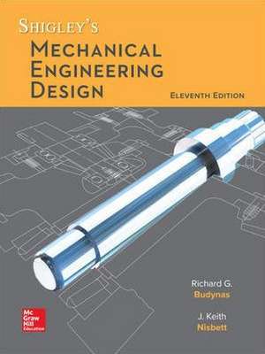 Loose Leaf for Shigley's Mechanical Engineering Design de Richard G Budynas