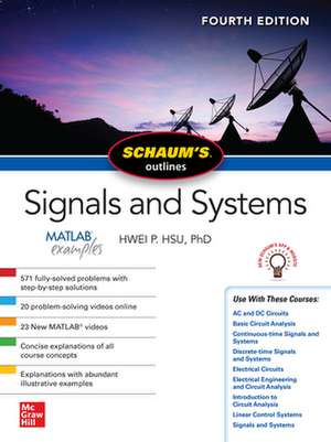 Schaum's Outline of Signals and Systems, Fourth Edition de Hwei Hsu