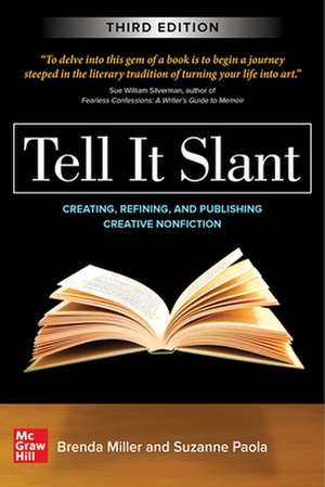 Tell It Slant, Third Edition de Brenda Miller