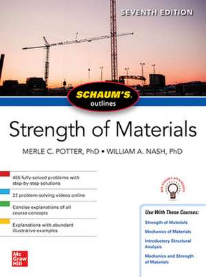 Schaum's Outline of Strength of Materials, Seventh Edition de Merle Potter